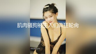 -巨乳伪娘七七高颜值4猫耳朵 黑丝情趣内衣 女上位爆插