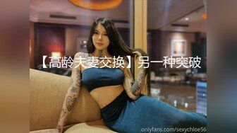 STP23744 170CM高端极品美妞  这颜值大长腿满分  性格很好聊聊天 吸吮大屌爆插小嘴  后入刚开操妹子受不了