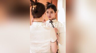 【新片速遞】麻豆传媒MDX-0238-05《时间停止器》绿帽始祖武大郎 女神 倪哇哇