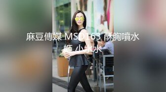 漂亮美女饥渴自慰特写激情上位浪叫不止，给狼友看骚表情