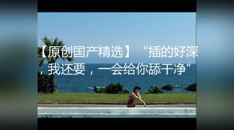 【新片速遞】 ✨✨✨！逆天巨臀~20小时~【欧美鹿鹿】干到白浆直流~！✨✨✨---各种姿势，干不停，大屁股蛋子贼得劲~！