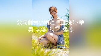 【自整理】有钱人家的大小姐开车发骚不小心撞到帅哥，决定用深喉和小穴来弥补他！Maryana Rose最新大合集【45V】  (36)