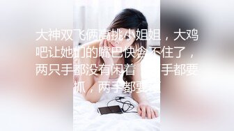 中年小夫妻直播啪啪秀，先口交，深喉插到恶心，再女上位无套啪啪