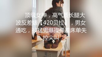 小坏探花老哥约了个黄发马尾苗条妹子啪啪，深喉口交翘起屁股后入抽插大力猛操