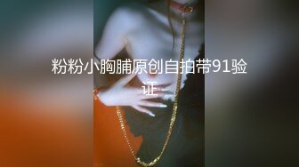   JK制服长发妹妹和年轻小鲜肉男友，多角度深喉怼嘴，性爱全过程