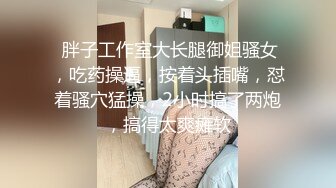 [2DF2] 眼镜小哥剧情演绎两个妹子练形体 沙发上啪啪多种姿[BT种子]