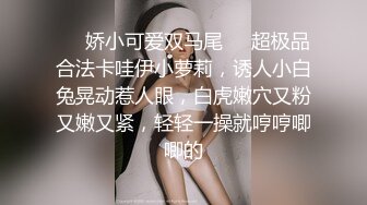 [2DF2]网贷还不上被迫出来接客的性感美女身材丰腴动作温柔吹箫一流又干又吸喃喃娇喘口爆 [BT种子]