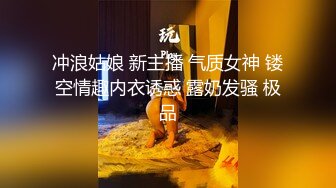 【男魔小天】（第二场）极品美乳小萝莉，角度专业，抠穴后入近景展示，大屌猛男干得嫩妹求饶到高潮