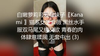 kcf9.com-【胡九万（原小芳姐姐）】顶推重磅福利，大神高价自购海角万人追踪反差婊【胡九万（原小芳姐姐）】最全合集