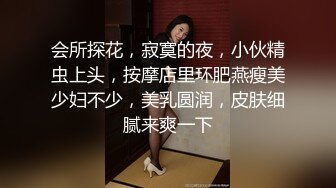 onlyfans 馒头B 抖S女奴脑袋被主人脚踩调教【babybunnnie】主动骑乘位啪啪 口交侍奉 小B塞内裤 大黑牛自慰【180v】 (83)