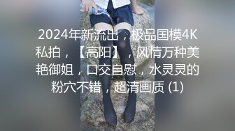 情侣自拍 嫩妹女友，贫乳蜜桃臀纤细母狗骚女友啪啪口交私拍流出 无套抽插嫩穴紧致 J8淫水亮晶晶