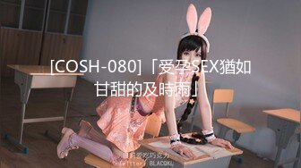 【新片速遞】本人比照片还漂亮，短裙美腿极品靓女，笑起来超甜美 ，小伙迫不及待解开衣服，转战穿上一番激战，主动扶JB骑乘爆插猛操[1.15G/MP4/1:20:47]