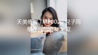 《重磅??福利》推特Onlyfans超多极品反差婊母狗大尺度私拍视图美女如云基本都是露脸搞570P