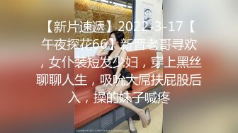 ✿网红脸女神【高颜值人气新人】超长大腿~塞肛~道具狂插！