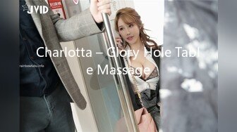 Charlotta – Glory Hole Table Massage